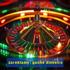 zareklamy: ganhe dinheiro